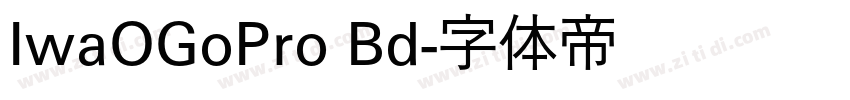 IwaOGoPro Bd字体转换